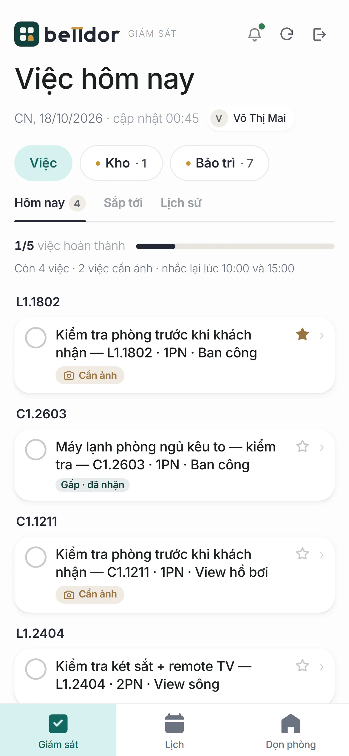 Màn Việc hôm nay của tài khoản giám sát: ba mục Việc, Kho, Bảo trì, việc cần ảnh và vòng tròn đánh dấu xong